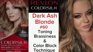 Dark Ash Blonde 60  REVLON COLORSILK  Color Blocking  Lighten amp Tone [upl. by Roydd]