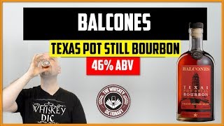 Balcones Texas Pot Still Bourbon  The Whiskey Dictionary [upl. by Sixela]