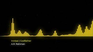 Innisai High Quality Audio  Godfather  AR Rahman Song Visualizer [upl. by Aelanej]