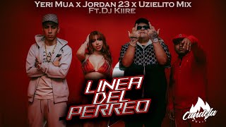 Línea del PerreoUzielito Mix Yeri Mua  El Jordan 23 DJ KiireVideo Oficial [upl. by Carolina]