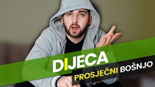 DJECA  Prosječni Bošnjo 4 [upl. by Sissy]