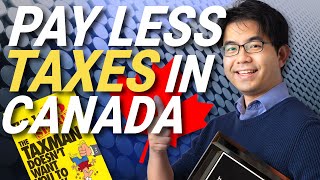 How to Pay Less Taxes in Canada  15 Secrets The Taxman Doesnt Want You To Know [upl. by Hardman199]