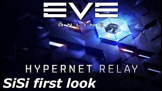 EVE Online  SiSi  Hypernet relay first look [upl. by Iaka286]