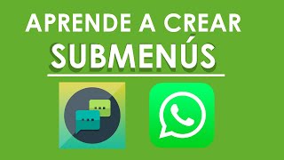 Cómo crear SUBMENÚS en AUTORESPONDER WA [upl. by Kappenne725]