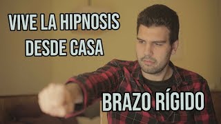 Vive la hipnosis desde casa 4 BRAZO RÍGIDO CON HIPNOSIS Arnau SR [upl. by Darej290]