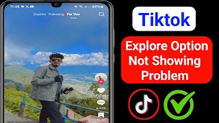 How to Fix TikTok Explore Page Option Not Showing  Tiktok Explore New Update 2024 [upl. by Walworth]