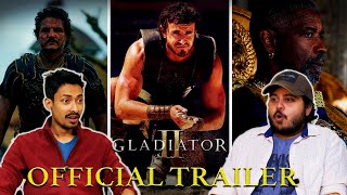 Gladiator 2 Official Trailer • Reaction [upl. by Alithia538]