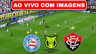 🔴 AO VIVO  Bahia x Vitória AO VIVO  Brasileiro Série A  Partida ao vivo agora [upl. by Zicarelli]