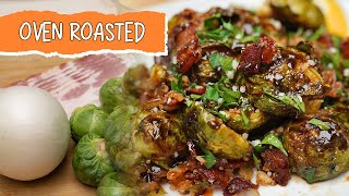 Brussels Sprouts Oven Roasted Recipe Easy How To [upl. by Repard974]