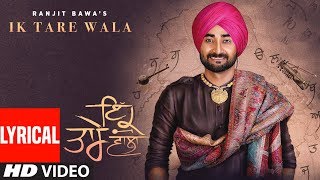 Ik Tare Wala Lyrical Song  Ranjit Bawa Millind Gaba  Taara  Latest Punjabi Song 2018 [upl. by Julian]