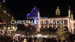 Christmas in Tivoli Copenhagen  allthegoodiescom [upl. by Novick]