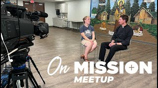 On Mission Meetup with Fr Mark Mleziva and McKenna Runde from Camp Tekakwitha [upl. by Marta]