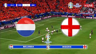 🔴 LIVE RCTI BELANDA VS INGGRIS  SEMIFINAL EURO 2024  NETHERLAND VS ENGLAND [upl. by Lynnworth571]