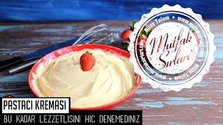 Pastacı Kreması Nasıl Yapılır  Mutfak Sırları [upl. by Ahsenit226]