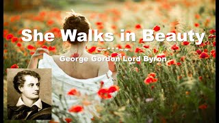 She Walks in Beauty  Lord Byron [upl. by Laenaj]