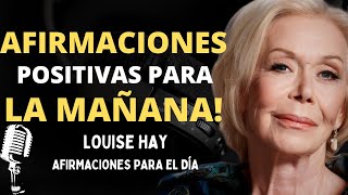 Louise Hay AFIRMACIONES y MEDITACIÓN DE HOOPONOPONO MOTIVACIÓN MATUTINA PARA EL DÍA [upl. by Capriola]