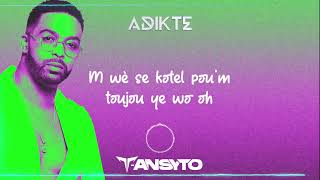 ADIKTE  TANSYTO LYRICS VIDEO [upl. by Alleyn478]