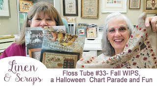 Linen amp Scraps Flosstube 33 Fall WIPS Halloween Chart Parade and lots of Fun [upl. by Sredna]