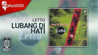 Letto  Lubang Di Hati Official Karaoke Video [upl. by Aicitel361]