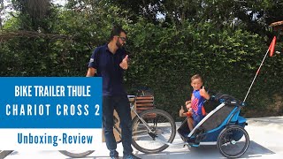 Bike trailer Thule Chariot Cross 2  Unboxing e Review  Português Brasil [upl. by Analaj]