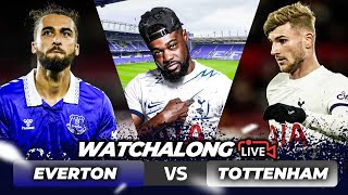 Everton 22 Tottenham LIVE  PREMIER LEAGUE WATCHALONG amp HIGHLIGHTS with EXPRESSIONS [upl. by Godewyn798]