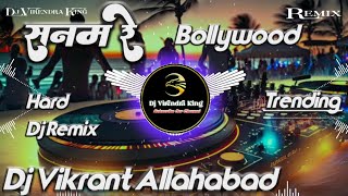 Sanam Re Arijit Singh Title Song Remix Dj Vikkarant Allahabad  Dj Virendra King  Dj Remix song [upl. by Aneled378]