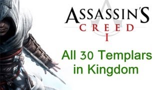 quotAssassins Creed 1quot All 30 Templars locations in Kingdom [upl. by Asiel]