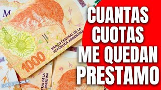 ¿Cómo saber cuantas CUOTAS me quedan del Préstamo ANSES [upl. by Anel]