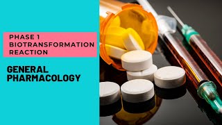 BIOTRANSFORMATION LECTURE 1  PHASE 1 REACTIONS  GENERAL PHARMCOLOGY [upl. by Nadine]