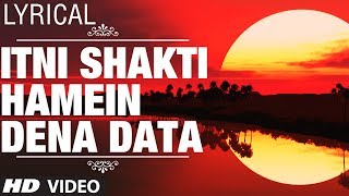 Lyrical Itni Shakti Hamein Dena Data  Ankush  Pushpa Pagdhare Sushma Shresht  Nana Patekar [upl. by Normac]