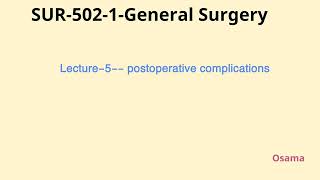 lecture5SUR502postoperative complication [upl. by Idieh457]