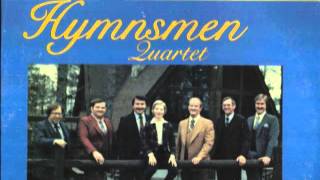 Keep Looking Ahead by the Hymnsmen Quartet [upl. by Stormi]