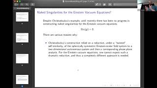 Yakov Shlapentokh Rothman  SelfSimilarity and Naked Singularities for the Einstein Vacuum Equations [upl. by Grochow]