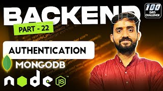 Building Nodejs Authentication from Scratch  Full Stack Web Development 2024  Day 86  Part 22 [upl. by Thgiwd]