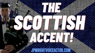 THE SCOTTISH ACCENT [upl. by Dowzall]