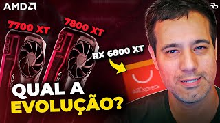 RX 7800 XT e 7700 XT  RX 6800 XT CONTINUA o MELHOR CUSTO BENEFÍCIO [upl. by Assiruam]