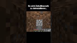 Es wird Zeit MINECRAFT zu deinstallieren minecraft minecraftmemes minecraftshorts gaming [upl. by Fabrianna880]