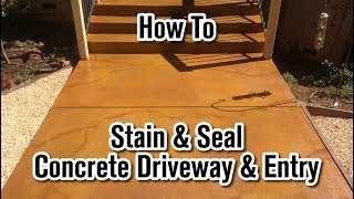 How to Stain and Seal Driveway and Entry [upl. by Notnerb]