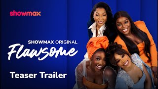 New season new journeys  Flawsome S2  Teaser Trailer  Showmax Original [upl. by Odlanier232]