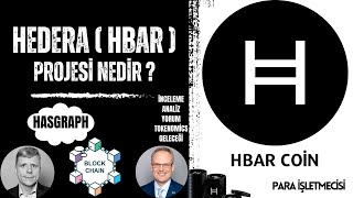 Hedera  HBAR  Coin Nedir  HBAR Coin İnceleme Analiz Yorum Tokenomics ve Geleceği [upl. by Stucker]