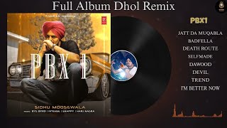 Pbx1 All Songs Dhol Beat Remix Sidhu Moosewala all songs dj mix sidhumoosewala trending [upl. by Gievlos203]