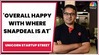 Snapdeals CoFounder Kunal Bahl On Companys Growth Story Indias Startup Space amp More  EXCLUSIVE [upl. by Eahsed]