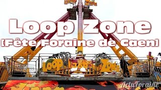 Loop Zone Krissman  Fête Foraine de Caen 2017 [upl. by Anotal707]