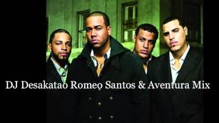 Romeo Santos amp Aventura Mix 1 2013 DJ Desakatao [upl. by Leann]