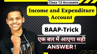 How to prepare Income and Expenditure account  NPO Class 12 Accountancy  Best Trick [upl. by Kroo62]