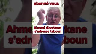 Ahmed Aberkane vs teboun président la république algérienne [upl. by Nahgiem38]