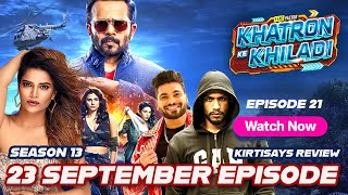 Khatron ke Khiladi Season 13 23 September 2023  Khatron Ke Khiladi 13 Episode 21 LIVE Review [upl. by Hank259]