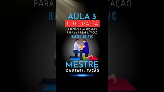 2 TÉCNICAS AVANÇADAS PARA UMA REABILITAÇÃO RÁPIDA NO AVC fisioterapeuta fisioterapia neuro AVC [upl. by Thurnau]