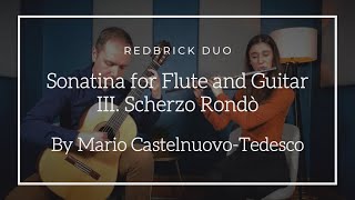 Redbrick Duo  Sonatina For Flute and Guitar III Scherzo Rondò Mario Castelnuovo Tedesco [upl. by Apurk]