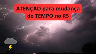 ATENÇÃO para mudança do tempo no RS [upl. by Yukio]